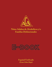 Niños Adultos de Alcohólicos / Familias Disfuncionales ** New 2025 Unity Version **  Spanish ACA Fellowship Text - E-Book