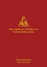 Niños adultos de alcohólicos / familias disfuncionales  Spanish ACA Fellowship Text - Hardcover