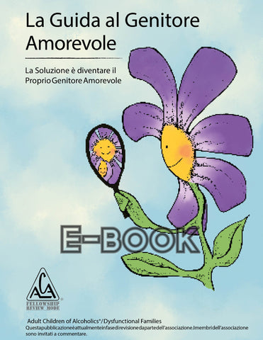 La Guida al Genitore Amorevole / Italian Loving Parent Guidebook E-Book