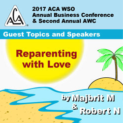 2017 AWC - Majbrit M - Robert N - Re-parenting with Love  (CD not available; download only)